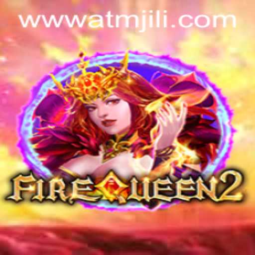 Unveiling FireQueen2: Exciting Gameplay and Adventure Awaits