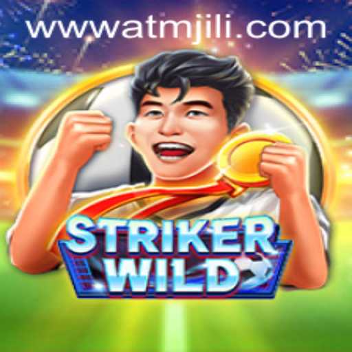 StrikerWILD: Engaging Adventure Awaits with ATMJILI